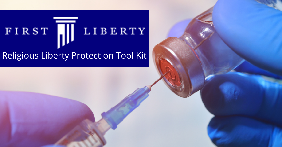 First Liberty Religious Liberty Protection Tool Kit (1200 x 628)